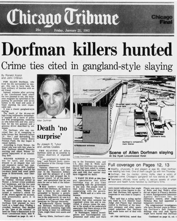 Insurance magnate Allen Dorfman faced up to 55 years in prison after a 1982 conviction for trying to bribe former Nevada Sen. Howard Cannon and defrauding the Teamsters Union Central States Pension Fund. Dorfman was gunned down on Jan. 20, 1983 in the parking lot of the Hyatt Lincolnwood Hotel. (Chicago Tribune)