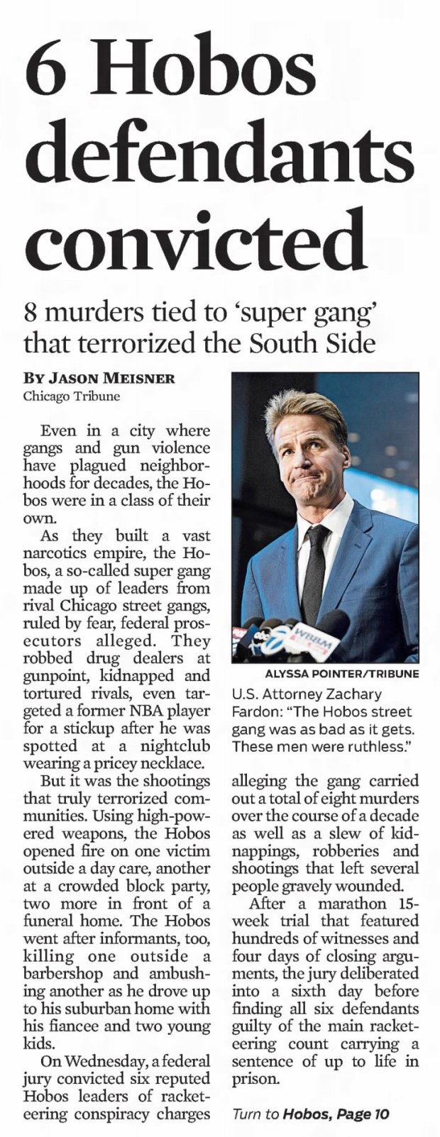 Six reputed leaders of the Hobos street gang were convicted of racketeering conspiracy charges on Jan. 4, 2017. A federal jury found the gang carried out a total of eight murders over the course of a decade. (Chicago Tribune)