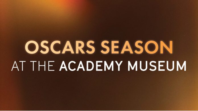 PHOTO: Oscars | The South Pasadenan | Academy Museum Kicks Off Oscars Season With Screenings, Tours, and Watch Party Through March 22