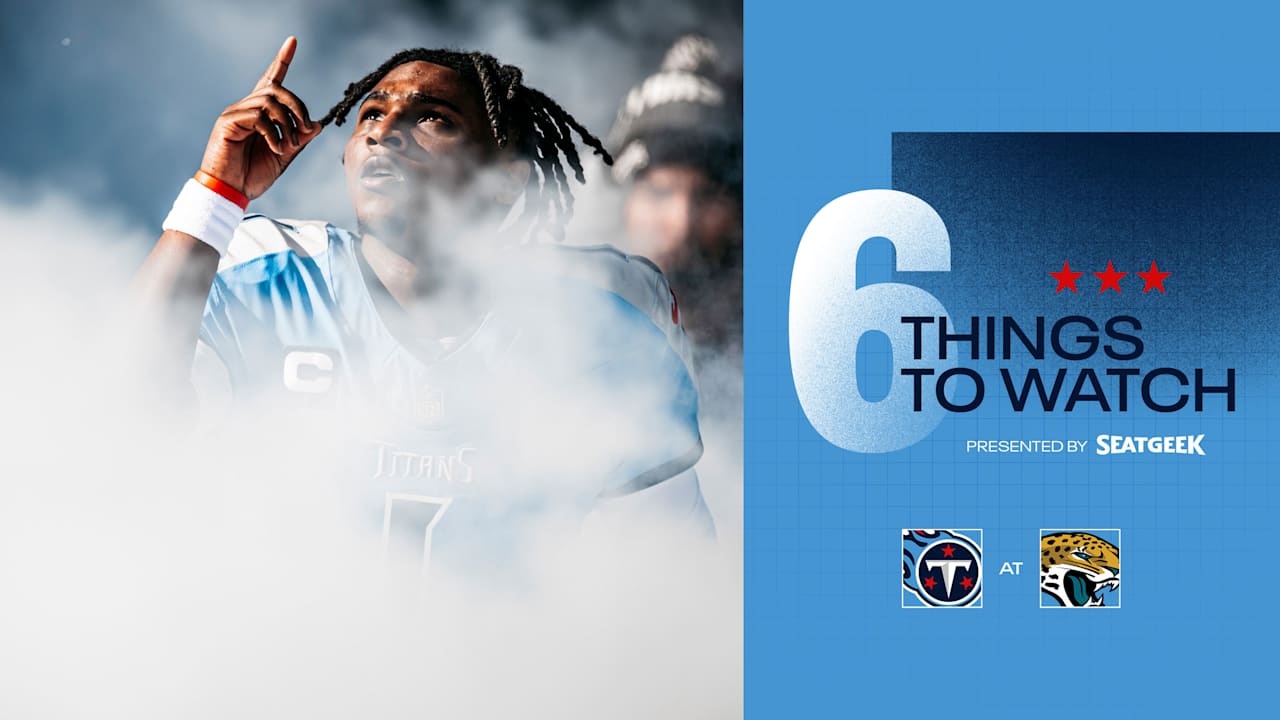 Six Things to Watch for the Titans in Sunday's Game at Jaguars