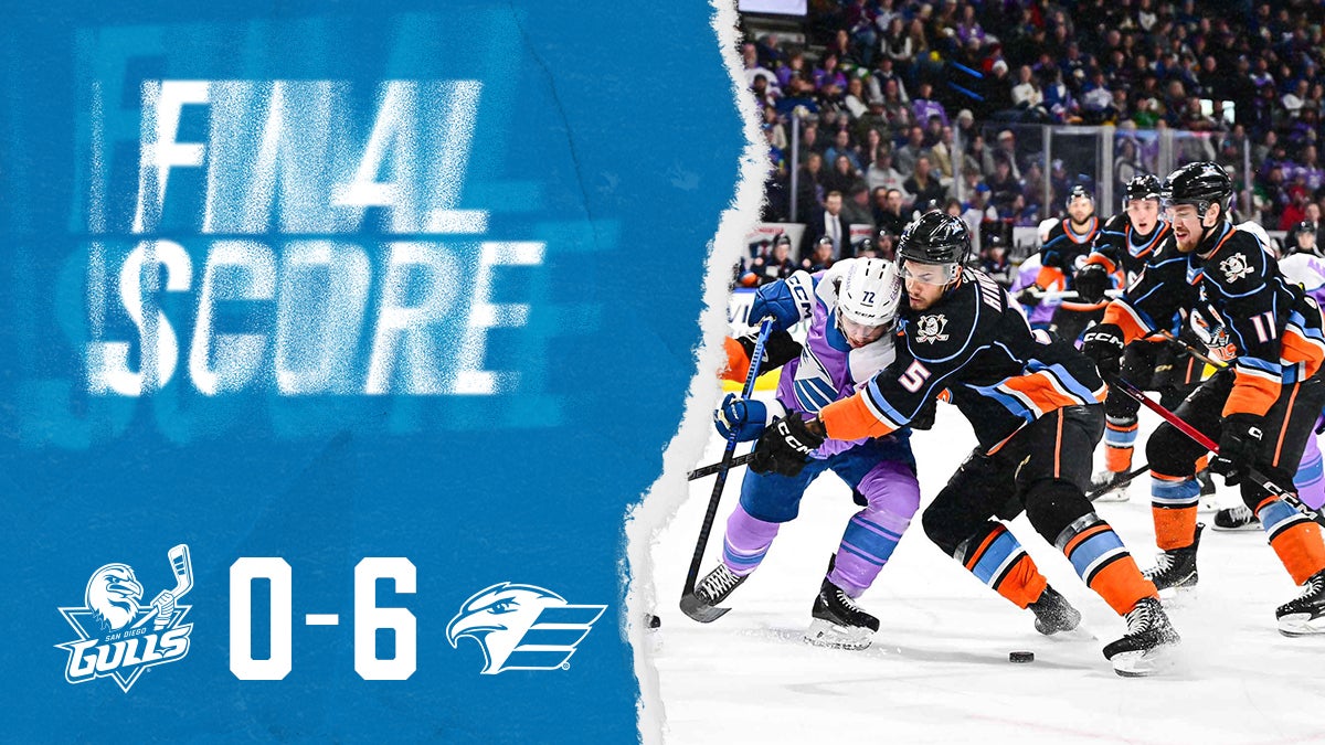 Gulls Shutout by Eagles | San Diego Gulls