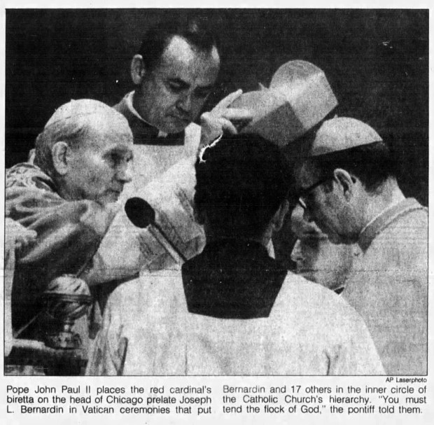 The only North American elevated on Feb. 2, 1983, in Vatican City to the Sacred College of Cardinals, Joseph Bernardin was the fifth archbishop of Chicago to receive the red biretta and scarlet robes of the office. (Chicago Tribune)