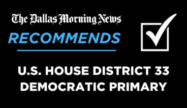 We recommend in the Democratic primary for 33rd Congressional District