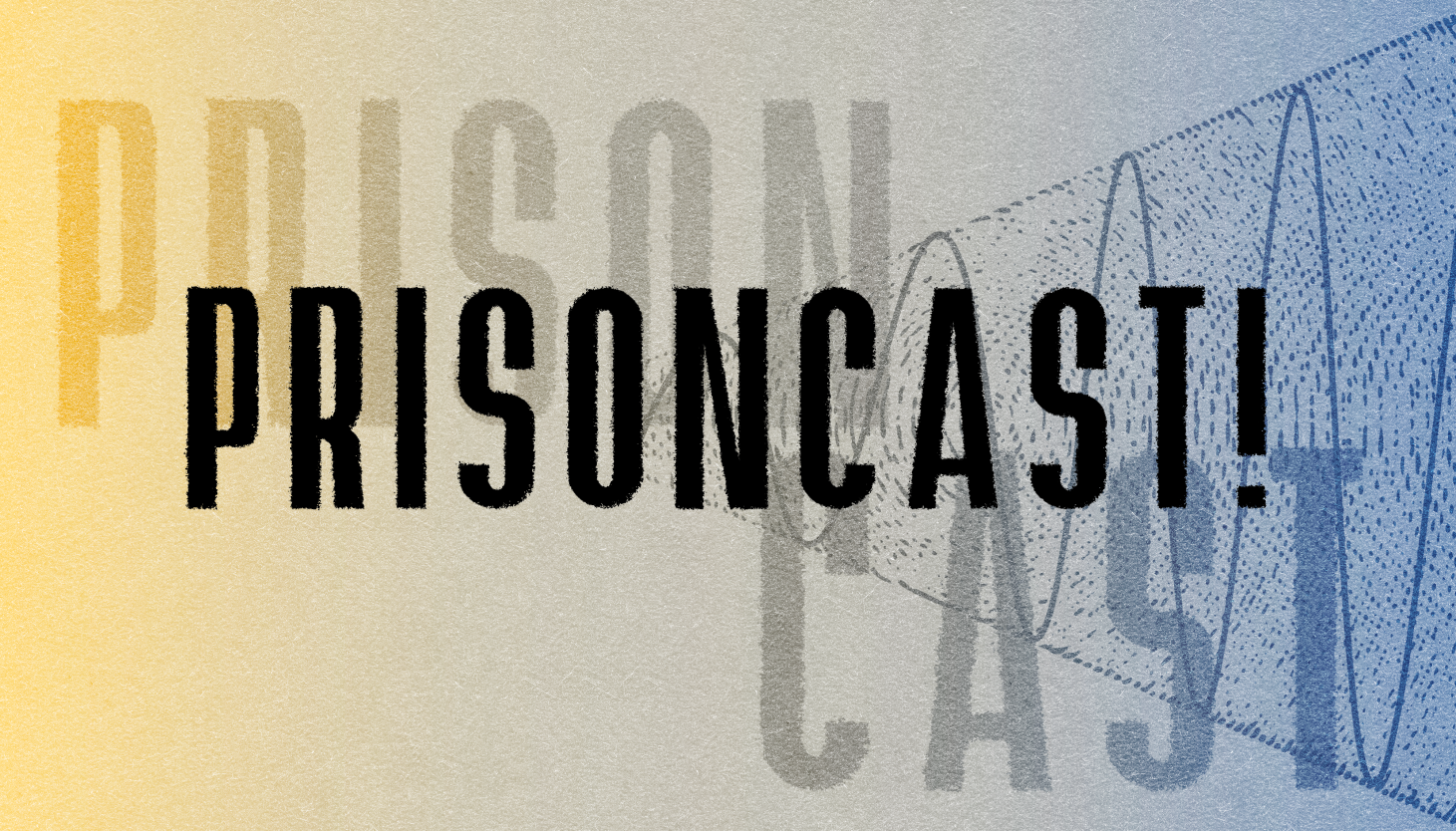 Listen Sunday to WBEZ’s latest ‘Prisoncast!’