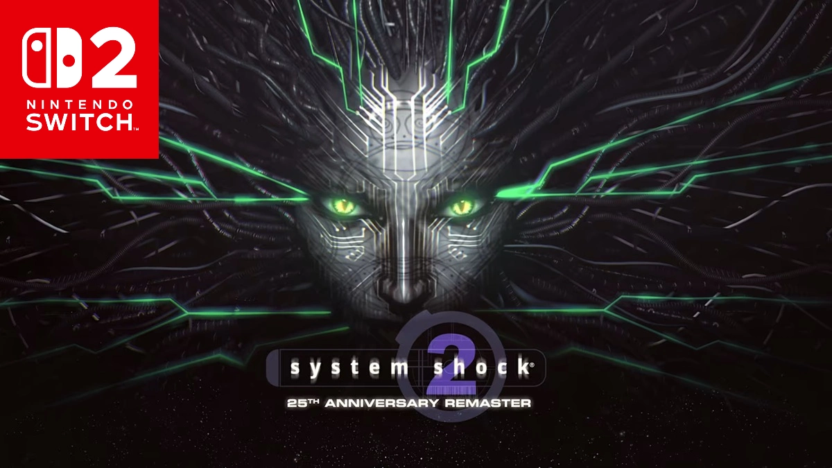 System Shock 2: 25th Anniversary Remaster gets new Nintendo Switch 2 version