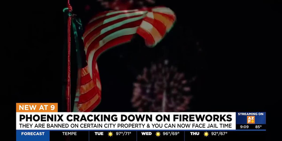 Fireworks could land you in jail in Phoenix