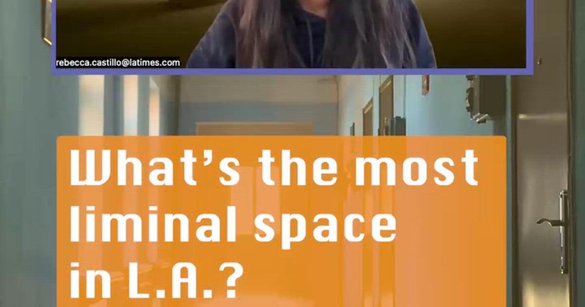 What's the most liminal space in L.A.?