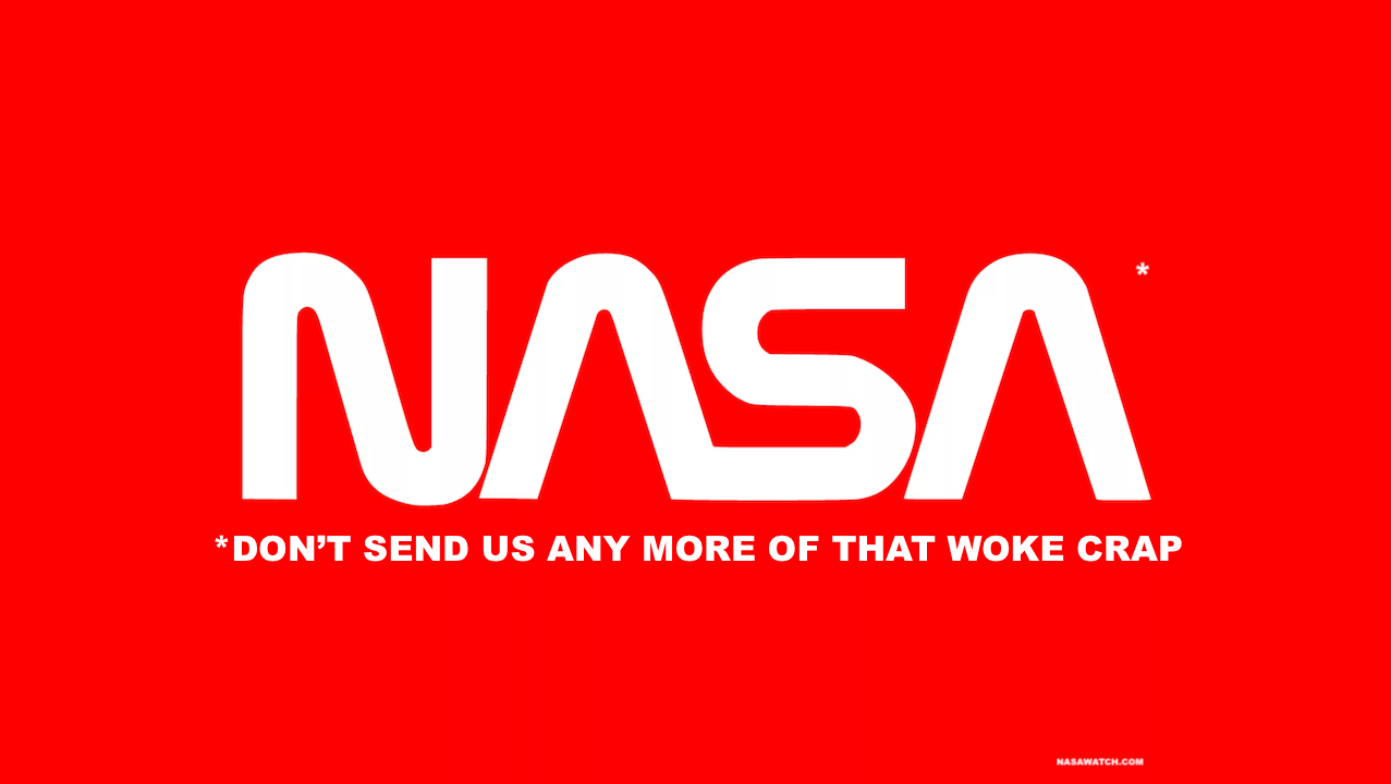 No More Woke Science Wanted At NASA