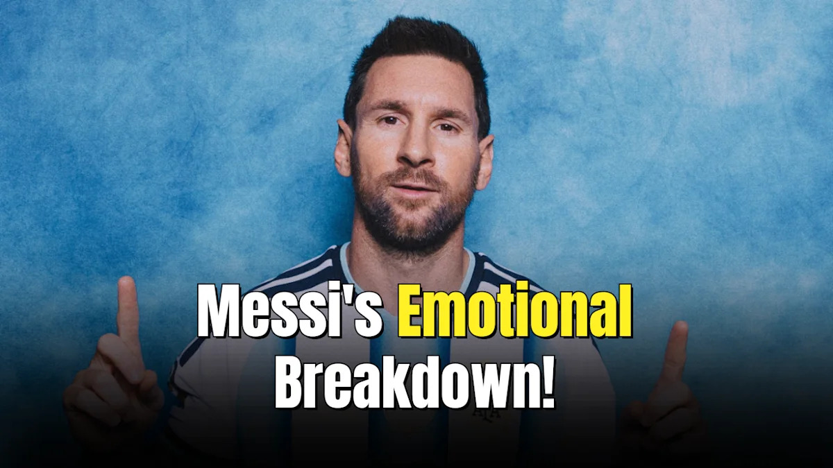 Lionel Messi Opens Up About ‘Difficult, Complicated Days’ After Being Moved to Tears on the Field