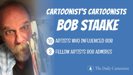 Cartoonists's Cartoonists: Bob Staake