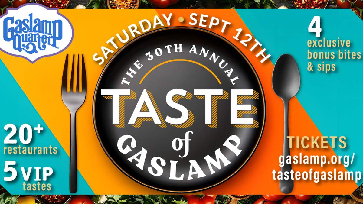 The 30th Annual Taste of Gaslamp