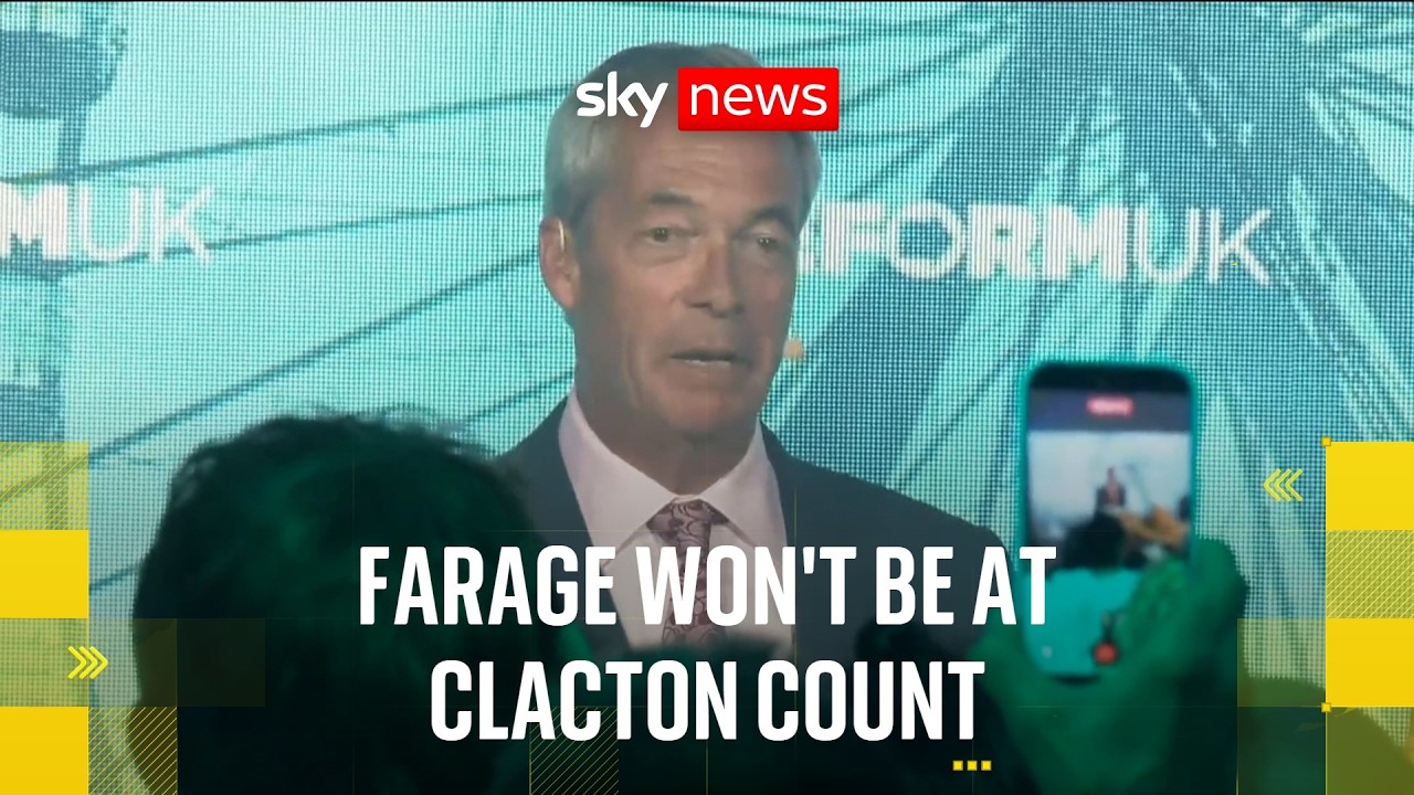 Farage says he won't attend Clacton count - and claims there are plans to disrupt declaration