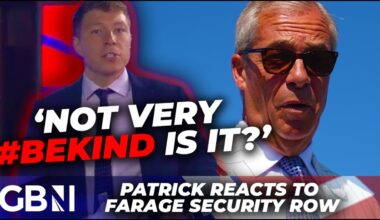 ‘Do people on the Left want Nigel Farage dead?’ Patrick Christys on LATEST Reform security threat