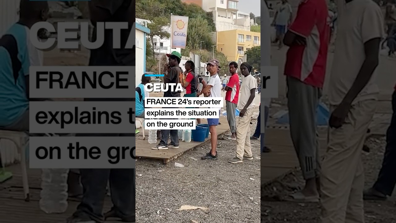 #Ceuta: FRANCE 24 brings you up-to-speed • FRANCE 24 English