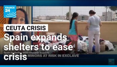 Spain expands Ceuta migrant shelters to ease crisis • FRANCE 24 English