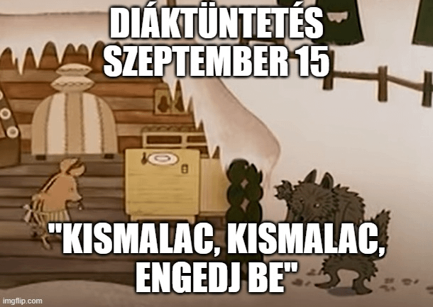 Emlékeztetni szeretnék mindenkit, aki kint volt tegnap diáktüntetésen, hogy hogyan végződött a népmese.