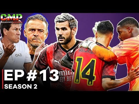 Casa Milan Podcast: S2 E13