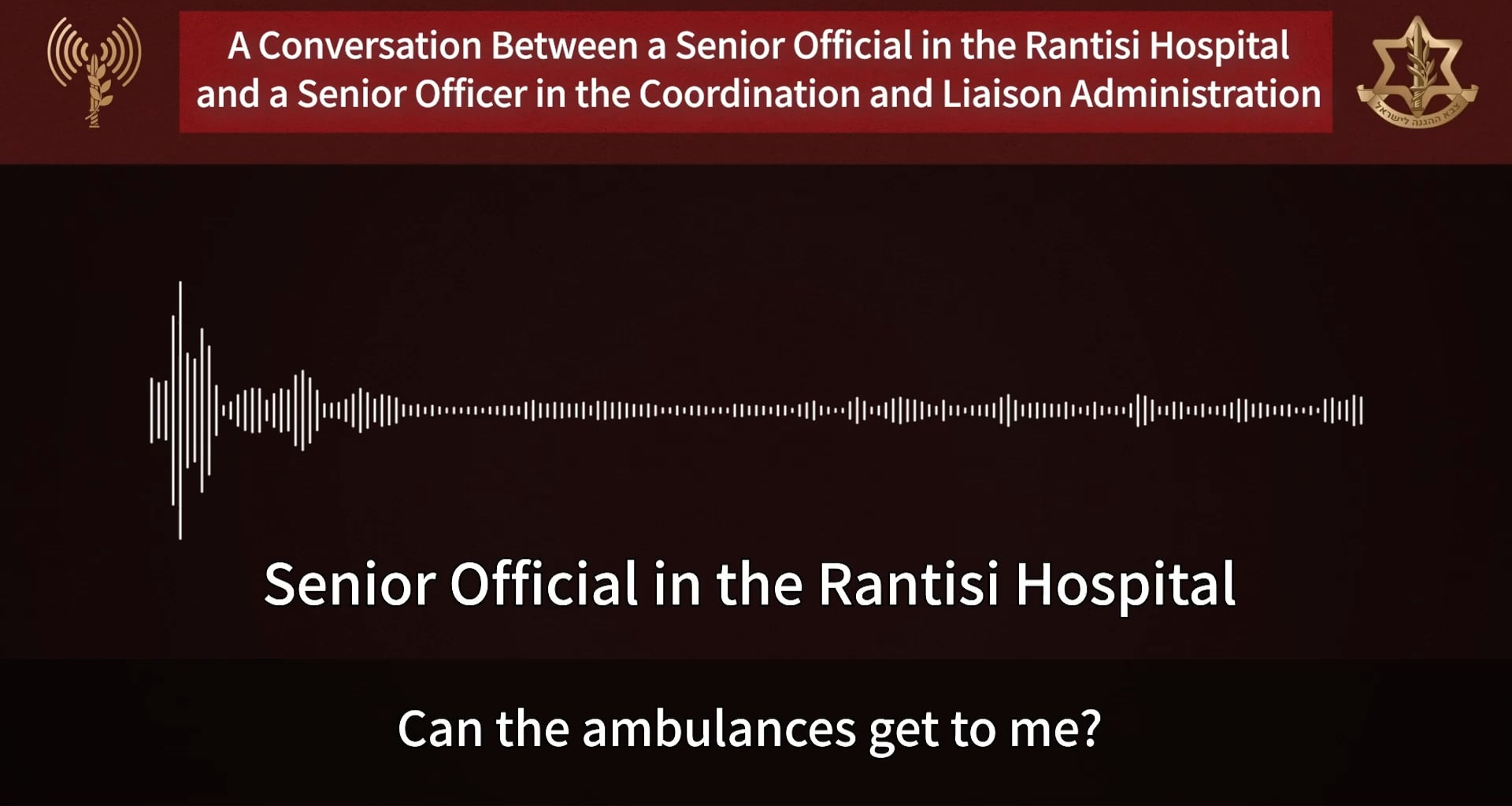 Phone conversation with Hamas on exploiting hospitals and blending in with the evacuees