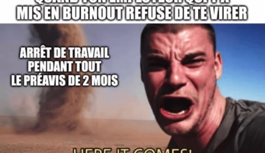 Au moins ça laisse un peu de temps de se retourner