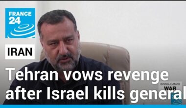 Iran vows revenge after Israeli air strike kills top general • FRANCE 24 English