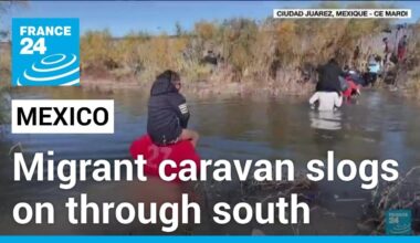 Migrant caravan heading for US trudges through southern Mexico • FRANCE 24 English