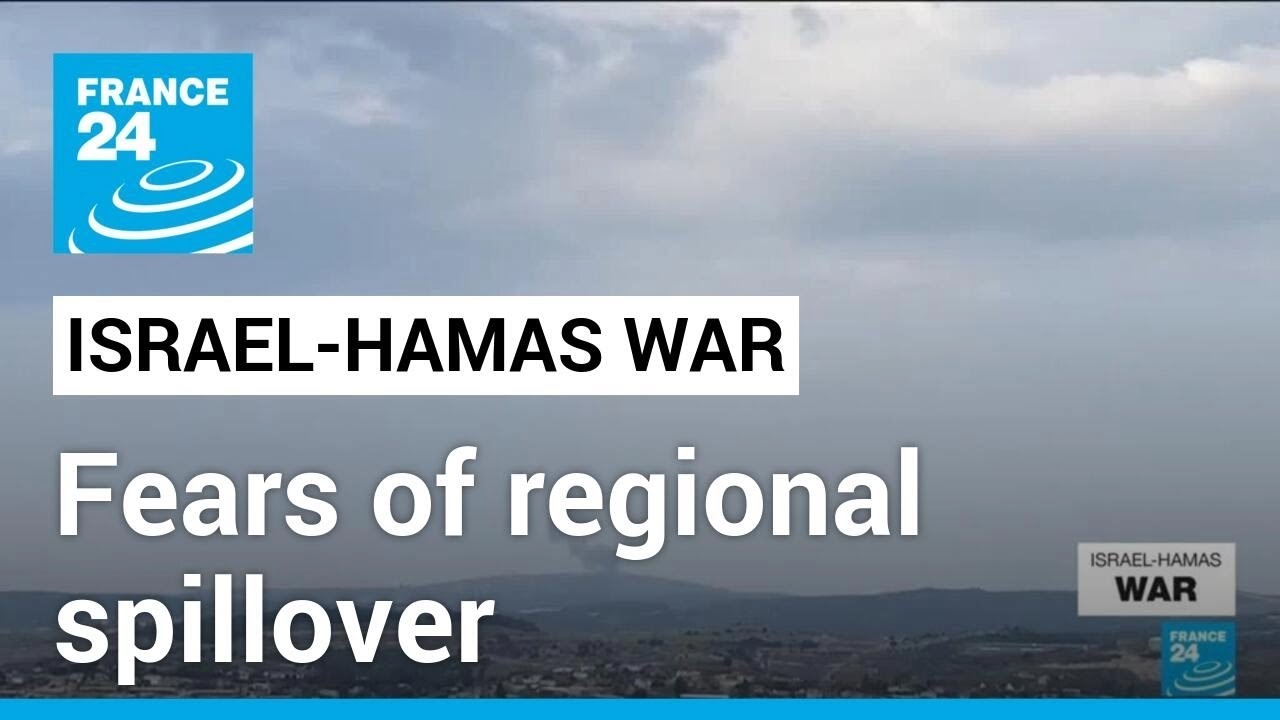 Violence on Israel-Lebanon border fuels fears of regional spillover of Israel-Hamas war