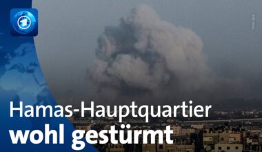 Krieg in Nahost: Israel meldet Erstürmung von Hamas-Hauptquartier