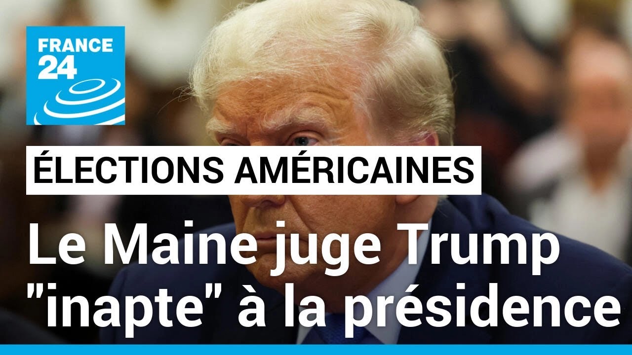 Primaires américaines : après le Colorado, le Maine juge à son tour Trump "inapte" à la présidence