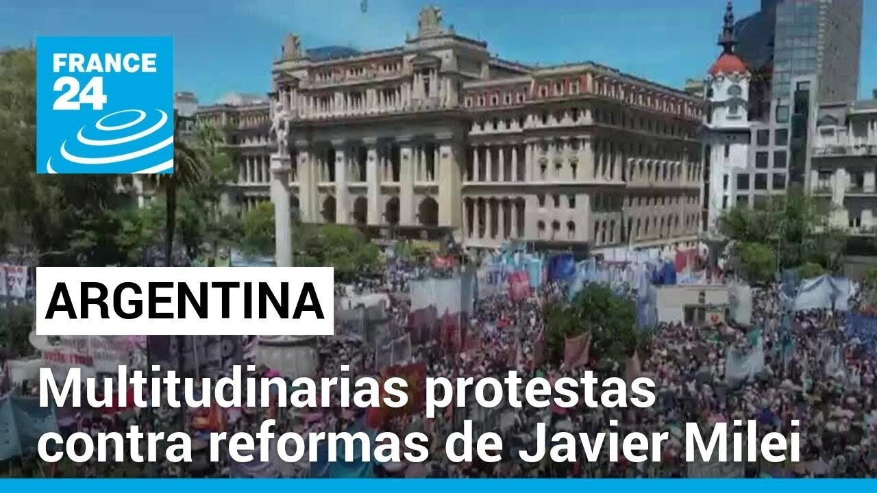 Argentina: protestas contra las reformas de Javier Milei en menos de un mes de Gobierno