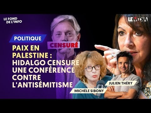 Paix en Palestine : Silence, Hidalgo censure une conférence contre l'antisémitisme