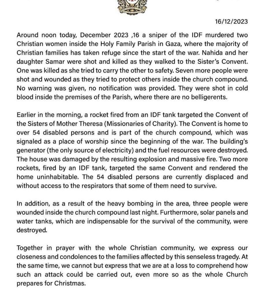 Lettre du LPJ : un sniper de l'armée Israëlienne a tué une mère et sa fille et blessé 7 personnes à l'intérieur d'une église. Un tank a également tiré sur un couvent abritant plus de 54 personnes en situation de handicap. Les réservoirs d'eau, les panneaux solaires&les générateurs sont détruits.