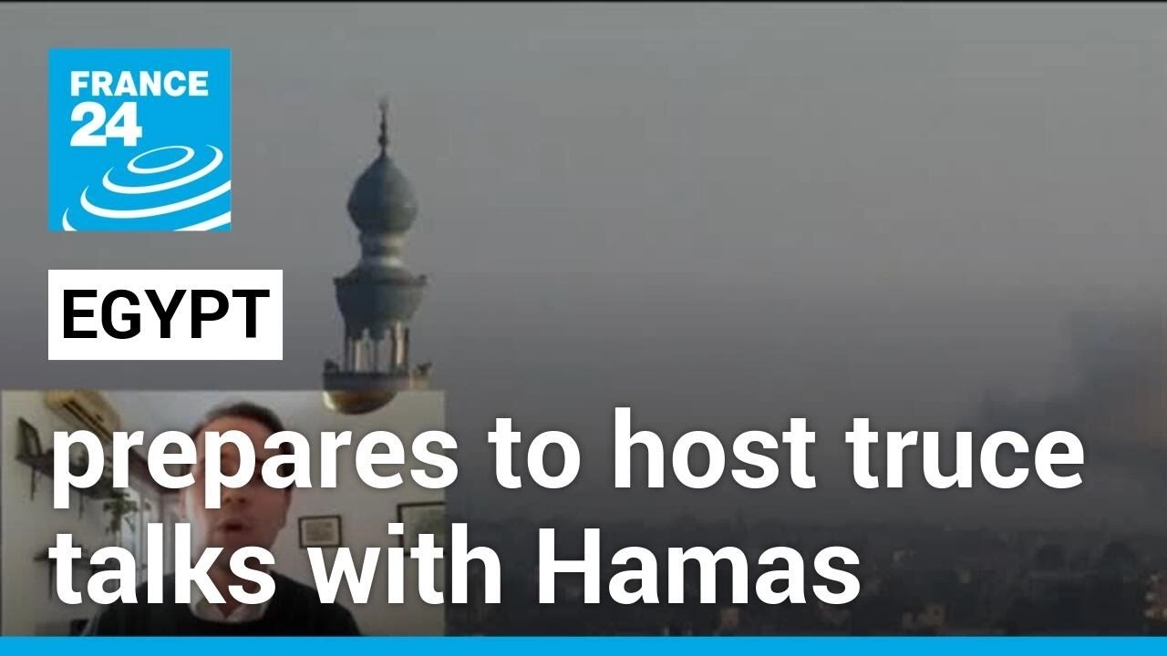 Gaza ceasefire efforts: Hamas officials due in Cairo for truce talks • FRANCE 24 English