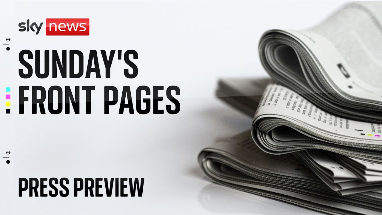 Press Preview: Sunday's papers