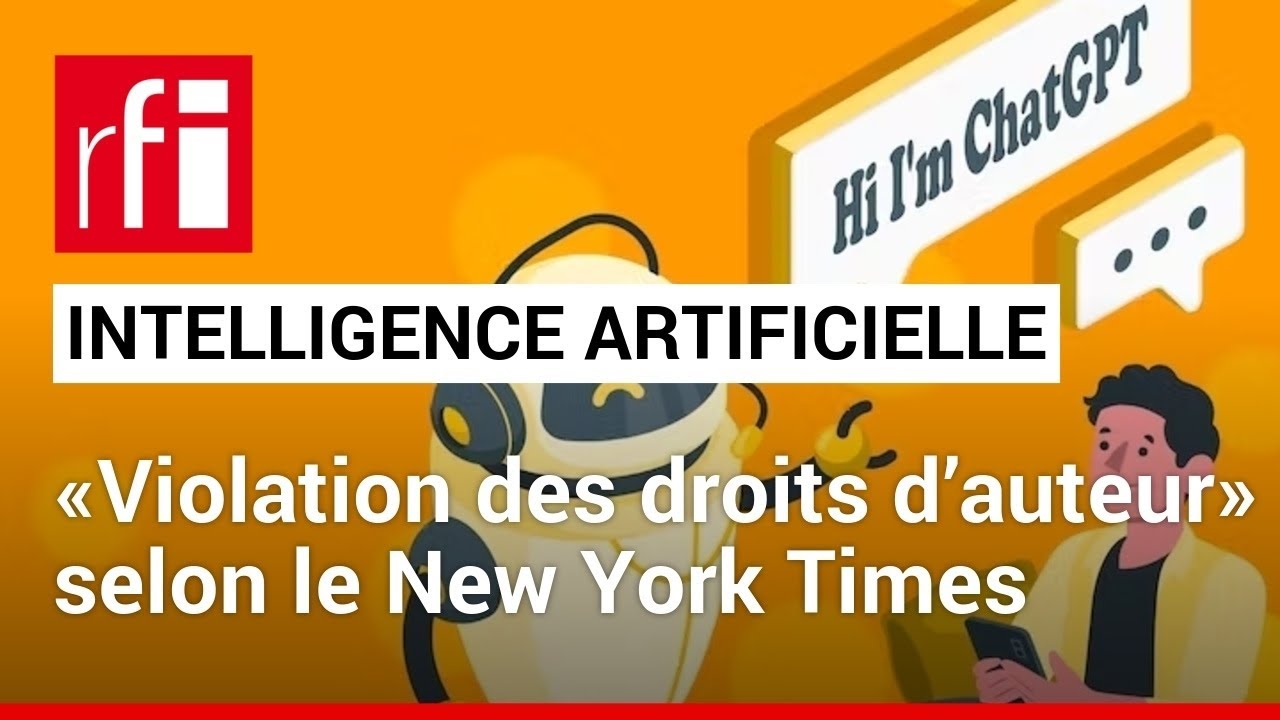 Intelligence artificielle : bras de fer juridique entre le New York Times et Open AI • RFI