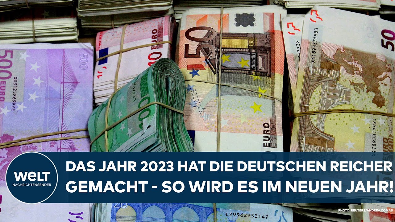 DEUTSCHLAND: Vermögensanstieg! Das Jahr 2023 hat die Deutschen reicher gemacht - so wird es 2024
