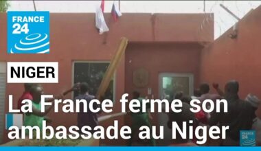 La France ferme son ambassade au Niger • FRANCE 24
