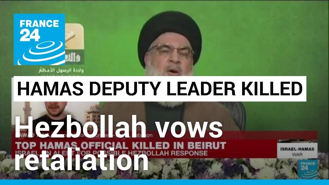 Hezbollah vows retaliation over Israeli killing of Hamas deputy • FRANCE 24 English