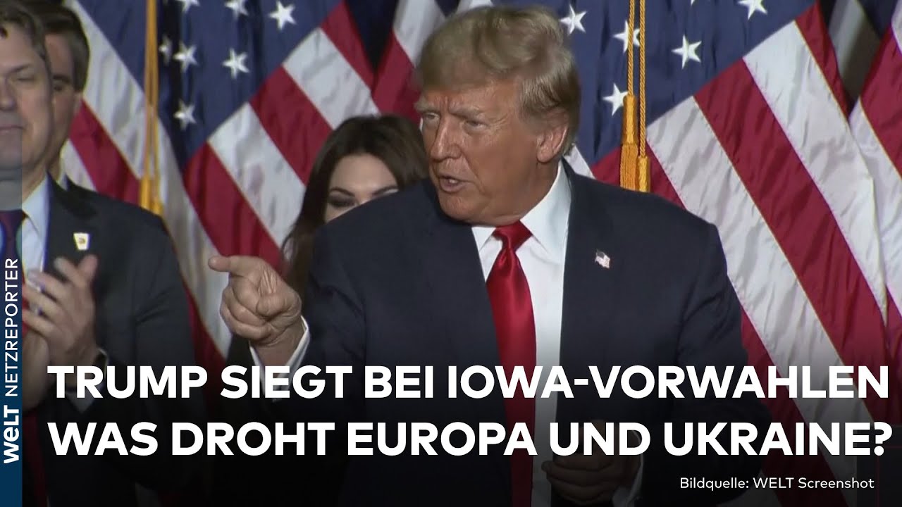 WAHLEN IN USA: Donald Trump siegt bei Vorwahlen in Iowa! Was kommt auf Europa und Ukraine zu?