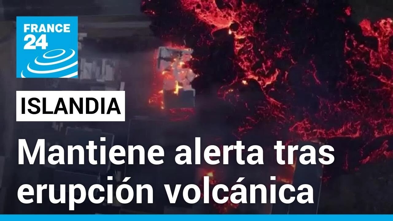 Autoridades de Islandia mantienen alerta tras erupción volcánica en Grindavik