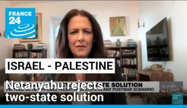 'It's not a surprise': Netanyahu rejects two-state solution • FRANCE 24 English