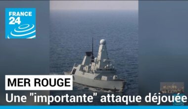 Les armées britannique et américaine déjouent "la plus importante attaque" des Houthis en mer Rouge