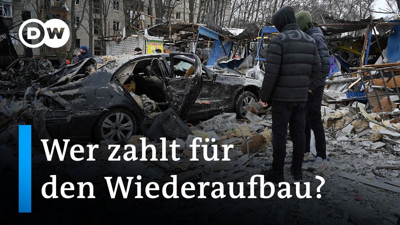 Muss Russland für die Ukraine bezahlen? | DW Nachrichten