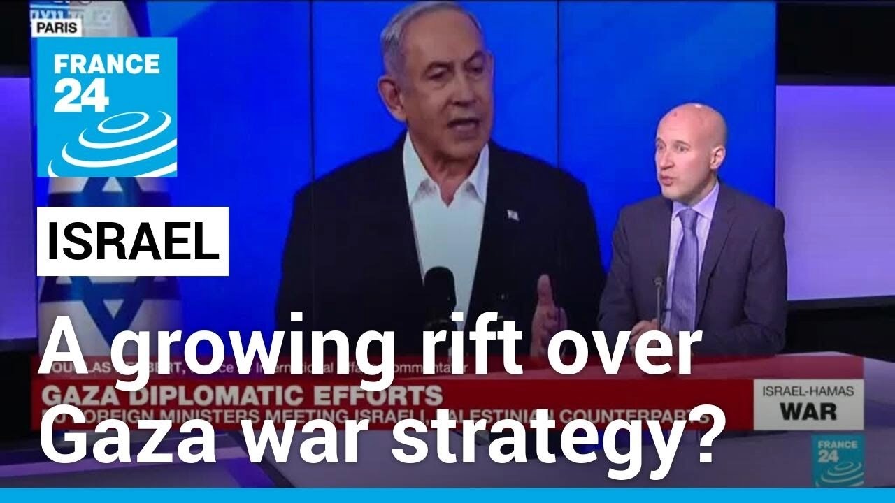 Signs of growing rifts among top Israeli officials over war strategy • FRANCE 24 English