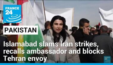 Pakistan slams deadly Iranian strikes, recalls ambassador and blocks Tehran envoy • FRANCE 24