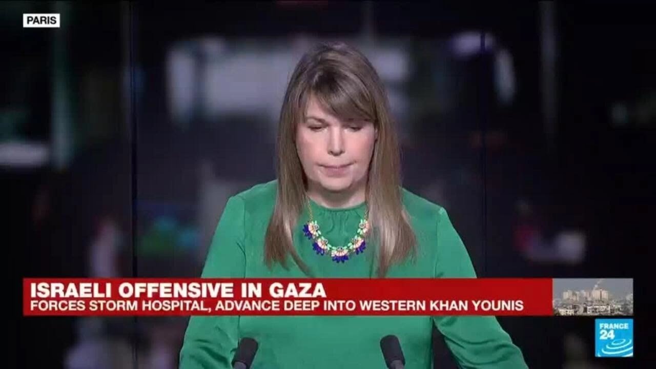 Israeli forces storm hospital, advance deep into western Khan Younis • FRANCE 24 English
