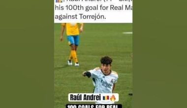 Raúl Andrei | 100 GOALS FOR REAL MADRID AT 14
