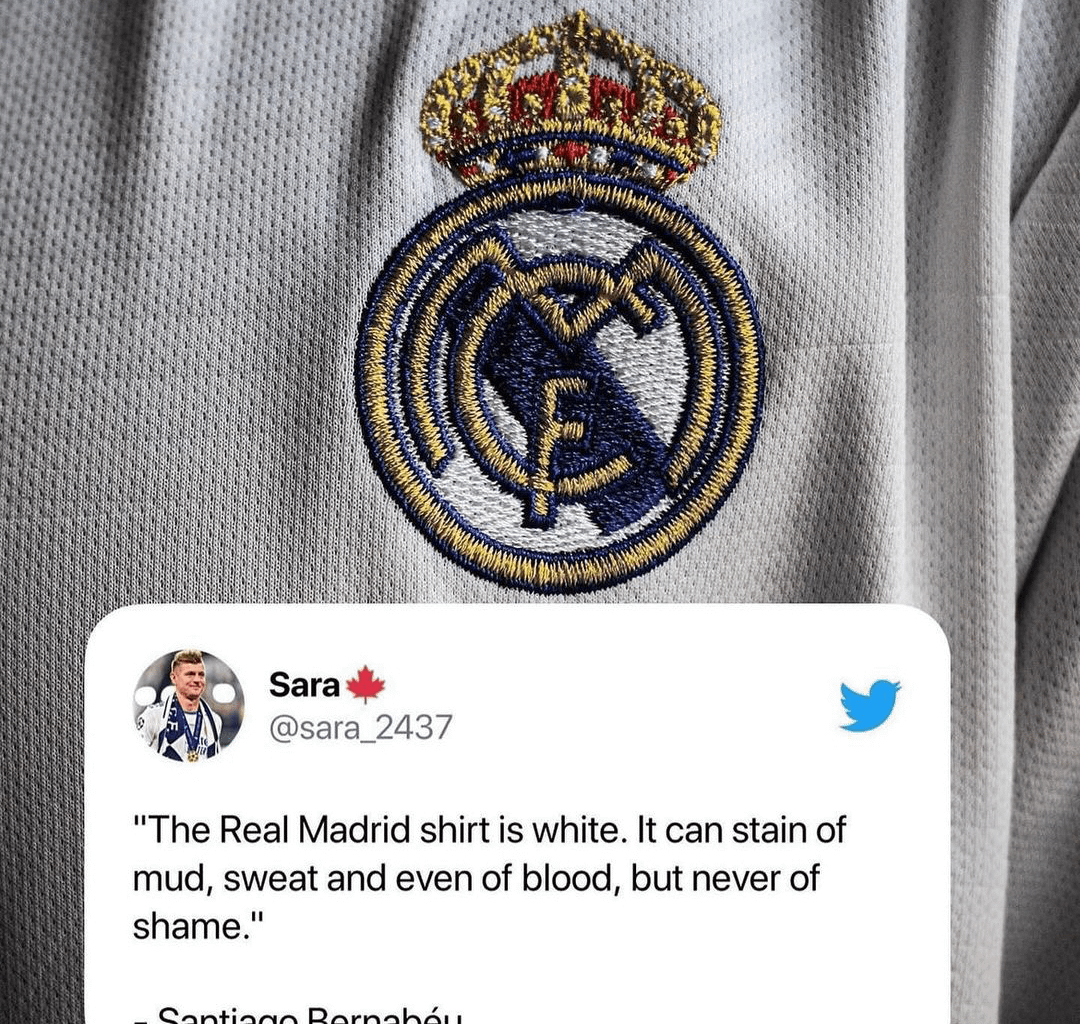 The Real Madrid shirt can stain of mud, sweat and even of blood, but never of shame!!