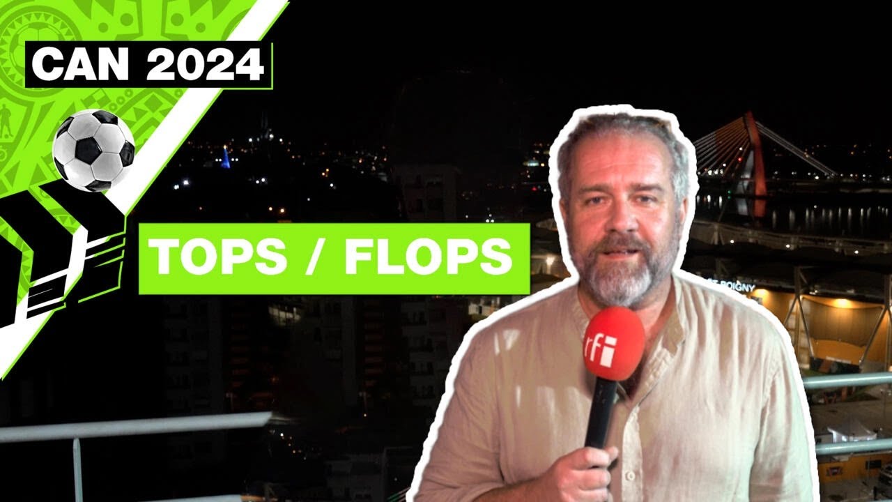 CAN 2024 : les tops flops du premier tour • RFI