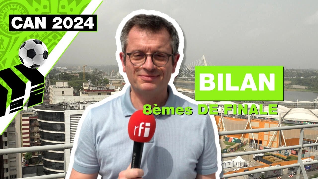 CAN 2024 : un tableau des quarts surprenant ! • RFI
