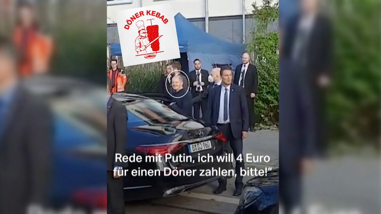 OLAF SCHOLZ' DÖNER-DILEMMA: "Rede mit Putin, ich will vier Euro für einen Döner zahlen"